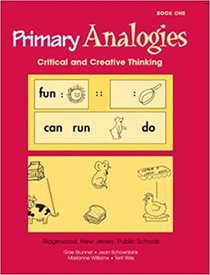 Primary Analogies Critical and Creative Thinking, Book One