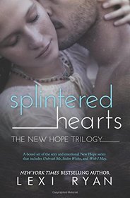 Splintered Hearts: The New Hope Trilogy