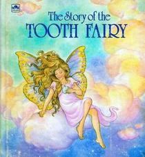 The Story of the Tooth Fairy (Book Only)