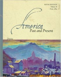 America Past and Present: From 1865 (America)