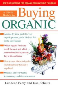 A Field Guide to Buying Organic