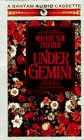 Under Gemini (Audio Cassette) (Abridged)