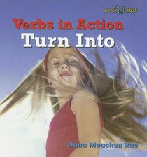 Turn into (Bookworms - Verbs in Action)