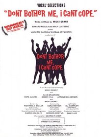 Don't Bother Me, I Can't Cope (Vocal Selections)