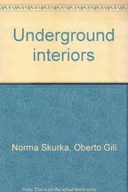 Underground interiors; decorating for alternate life styles,