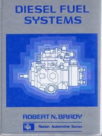 Diesel Fuel Systems (Reston automotive series)