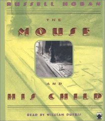 The Mouse & His Child