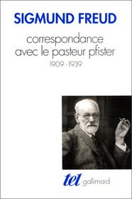 Correspondance avec le pasteur Pfister, 1909-1939