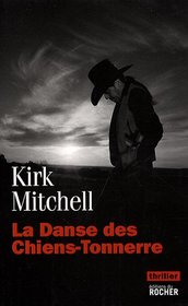 La danse des chiens-tonnerre (French Edition)