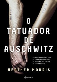 O Tatuador de Auschwitz (Em Portugues do Brasil)