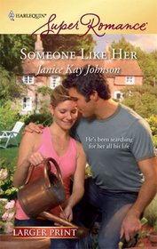 Someone Like Her (Harlequin Super Romance, No 1558) (Larger Print)