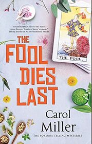 The Fool Dies Last (Fortune Teller, Bk 1)