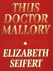 Thus Doctor Mallory (G K Hall Large Print Book Series (Cloth))