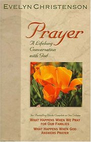 Prayer: A Lifelong Conversation with God