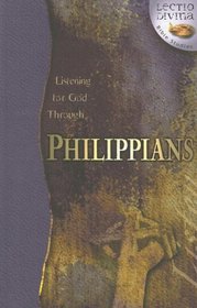 Listening for God Through Philippians (Lectio Divina)