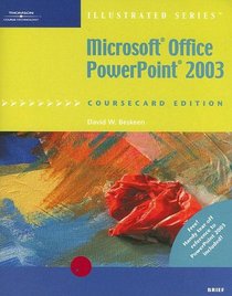 Microsoft Office PowerPoint 2003, Illustrated Brief, CourseCard Edition (Illustrated Series)