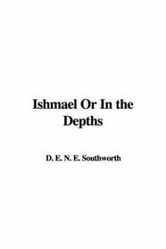 Ishmael or in the Depths