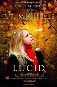 Lucid (Brightest Kind of Darkness, Book 2) (Volume 2)