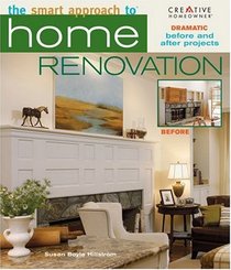 The Smart Approach to Home Renovation (Smart Approach)