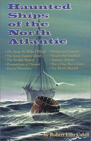 Haunted Ships of the North Atlantic (New England's Collectible Classics)