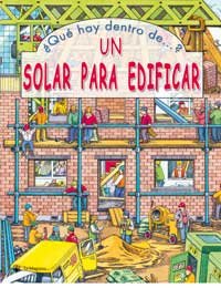 Que Hay Dentro De...un Solar Para Edificar? (Spanish Edition)