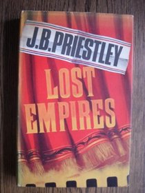LOST EMPIRES: BEING RICHARD HERNCASTLE'S ACCOUNT OF HIS LIFE ON THE VARIETY STAGE.