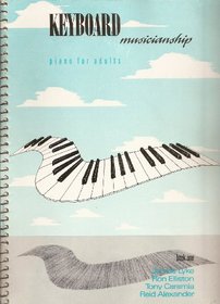 Keyboard Musicianship Piano for Adults, Book One