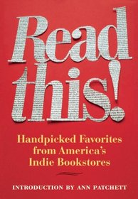 Read This!: Handpicked Favorites from America's Indie Bookstores