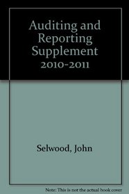 Auditing and Reporting Supplement 2010-2011