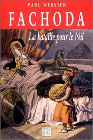 Fachoda: La bataille pour le Nil (French Edition)