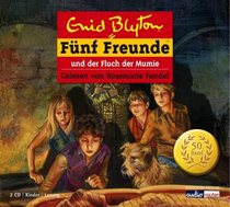 Fnf Freunde 50 und der Fluch der Mumie. 2 CDs