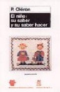 El Nio - Su Saber, Su Saber Hacer (Spanish Edition)