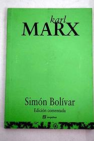 Simon Bolivar (Spanish Edition)