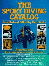 The Sport Diving Catalog : A Resource Book for All Snorkelers and Scuba Divers