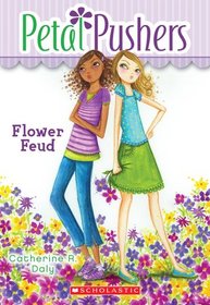 Flower Feud (Petal Pushers, No 2)