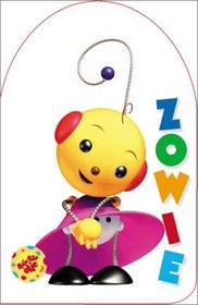 Rolie Polie Olie Shaped Board Book: Zowie (Rolie Polie Olie)