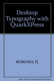 Desktop Typography with QuarkXPress
