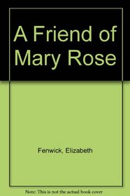A Friend of Mary Rose
