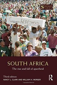 South Africa: The Rise and Fall of Apartheid (Seminar Studies)