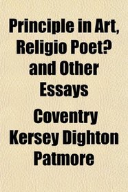 Principle in Art, Religio Poet and Other Essays