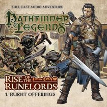 Rise of the Runelords: Burnt Offerings (Pathfinder Legends)