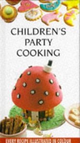 Children's Party Cooking (Kitchen Library)