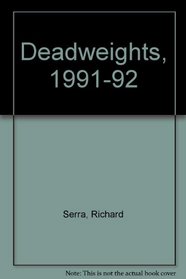 Deadweights, 1991-92
