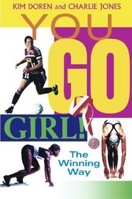 You Go Girl: The Winning Way