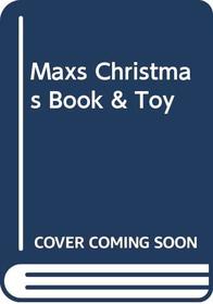 Maxs Christmas Book & Toy