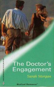 The Doctor's Engagement (Harlequin Medical, No 33)