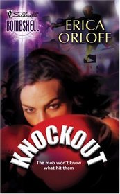 Knockout (Silhouette Bombshell, No 19)