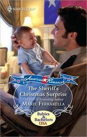 The Sheriff's Christmas Surprise (Forever, Texas, Bk 1) (Babies & Bachelors USA) (Harlequin American Romance, No 1329)