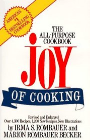 The Joy of Cooking Standard Edition : The All-Purpose Cookbook