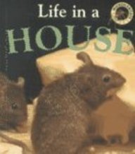 Life in a House (Oliver, Clare. Microhabitats.)